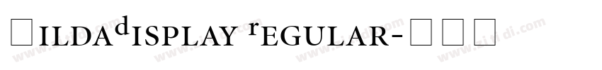GildaDisplay Regular字体转换 GildaDisplay Regular字体转换